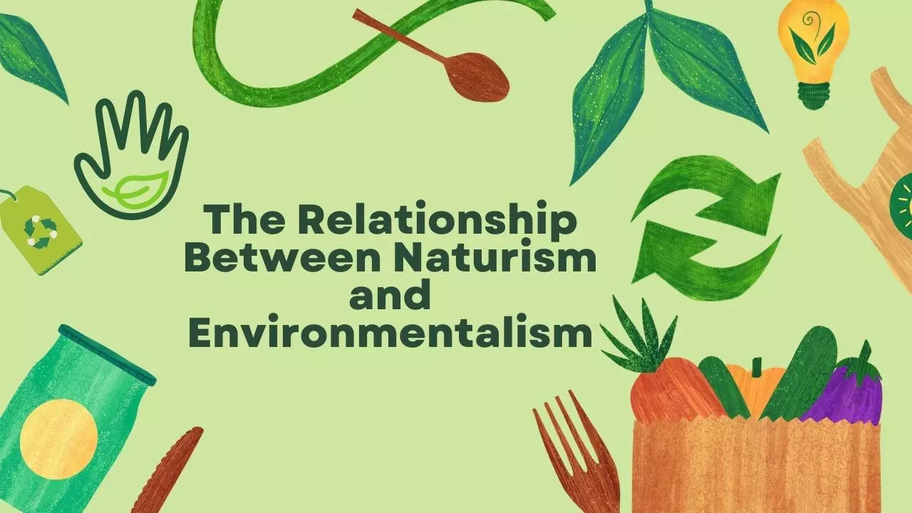 The Relationship Between Naturism and Environmentalism: Unveiling the Benefits of Nudity for Sustainability and Eco-Consciousness